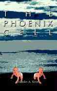 The Phoenix Cell